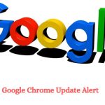 Google Chrome Update Alert