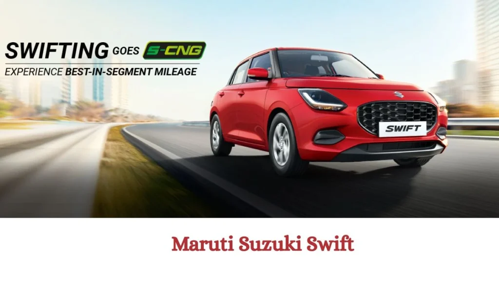 Maruti Suzuki Swift