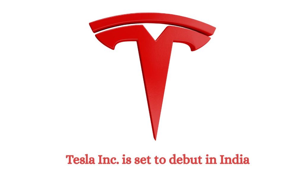 Tesla Inc. is set to debut in India