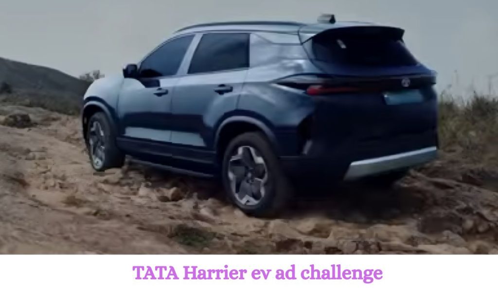 Tata Harrier EV Ad challenge